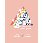 Gay Agenda: A Modern Queer History & Handbook