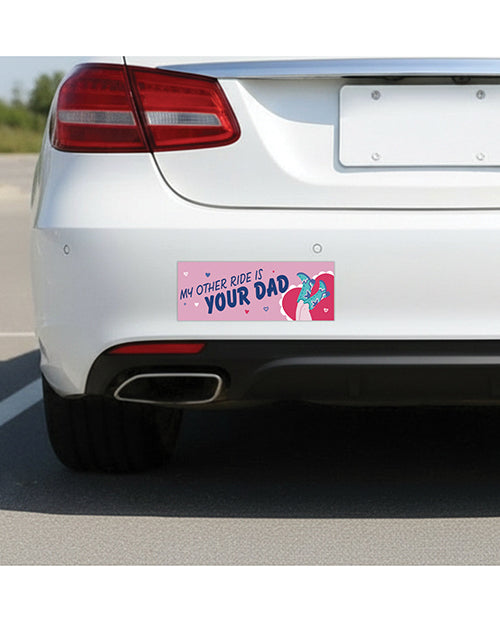 Other Ride Is Your Dad Car Magnet