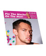 Bachelorette Party Favors Pin the Macho On the Man Game